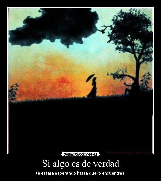 Si algo es de verdad - 