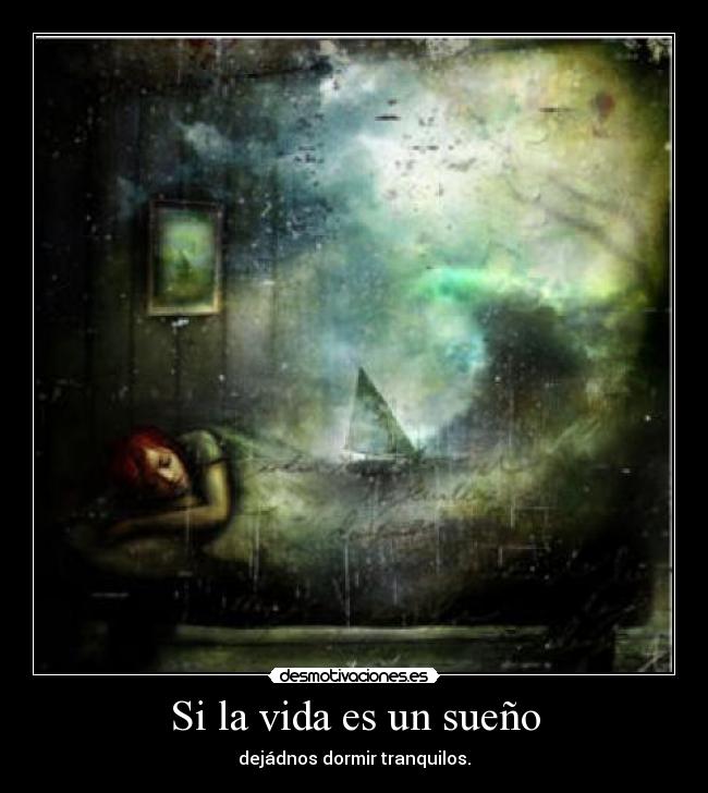 carteles vida vida sueno desmotivaciones