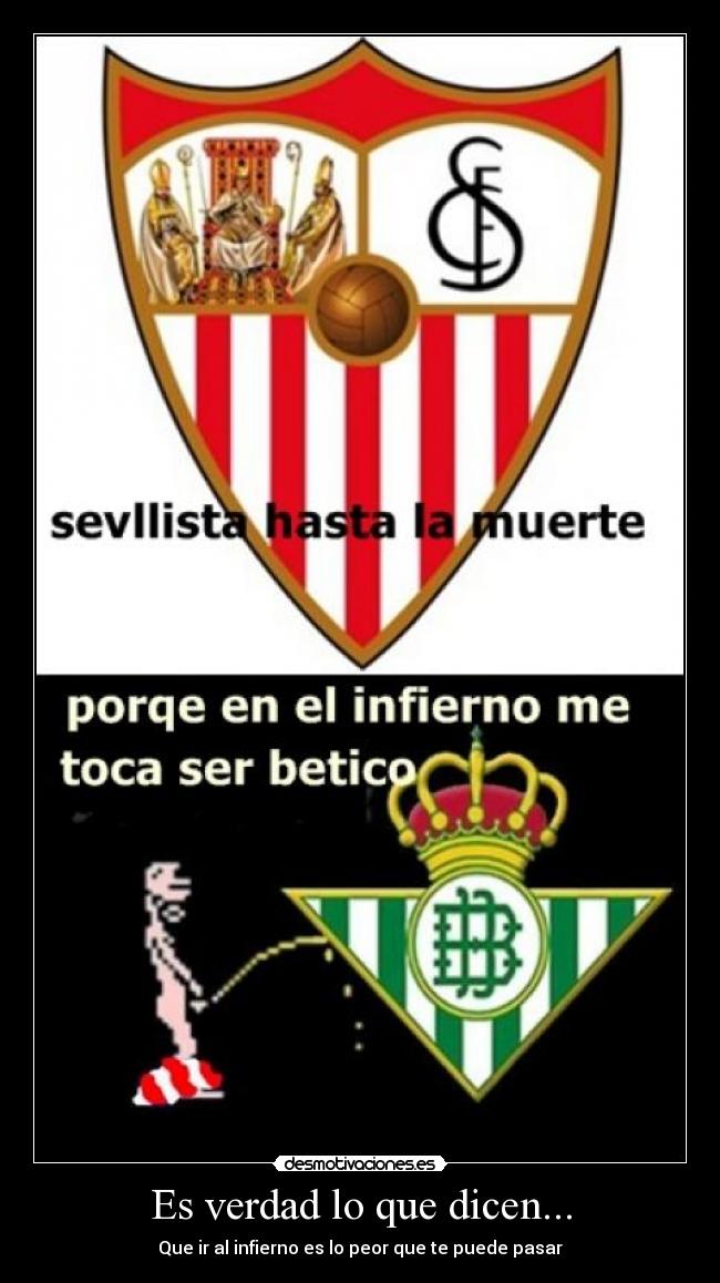 Es verdad lo que dicen... -