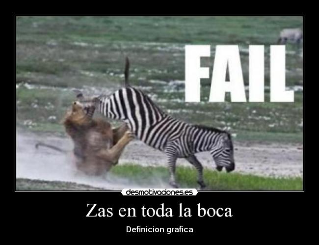 Zas en toda la boca -