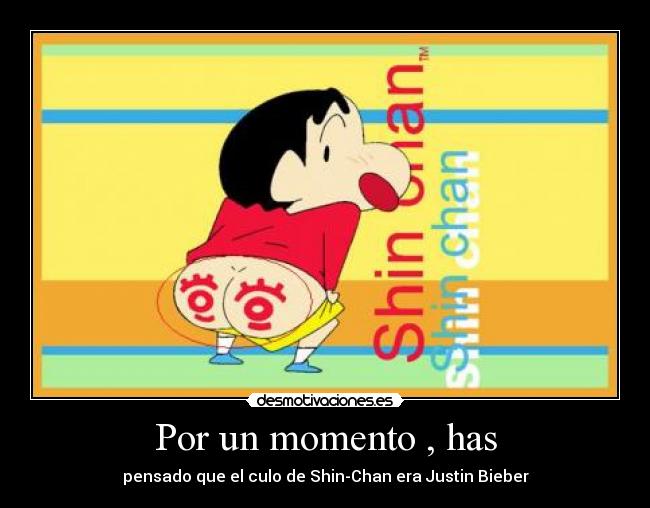 Por un momento , has - 