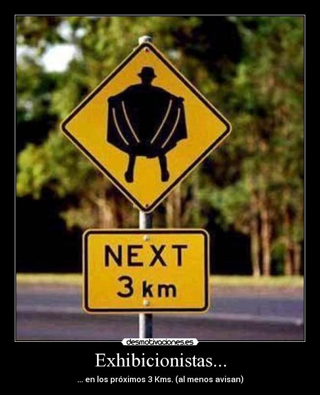 Exhibicionistas... -