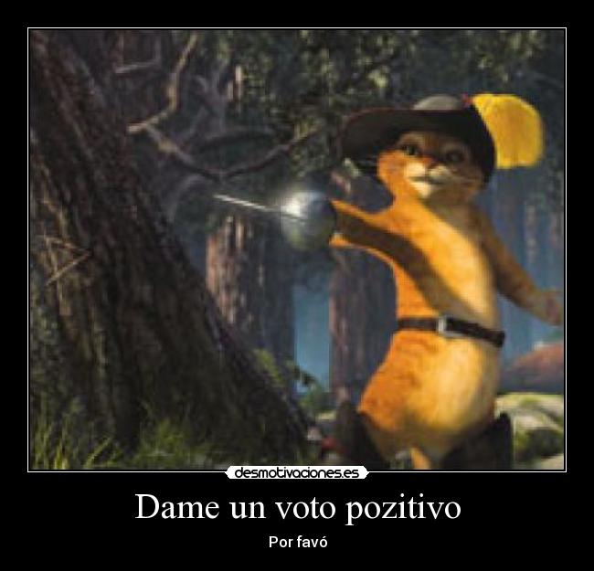 Dame un voto pozitivo - 