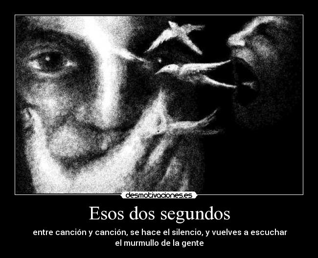 Esos dos segundos - 