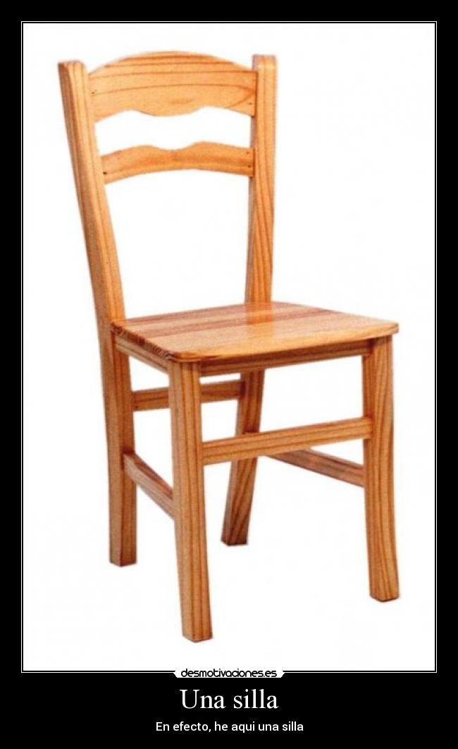 Una silla -