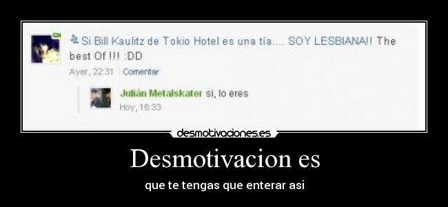 Desmotivacion es -