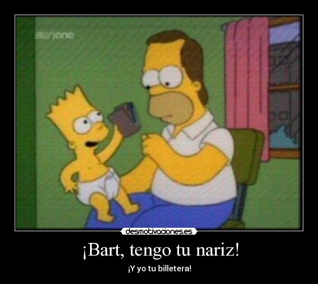 ¡Bart, tengo tu nariz! - 