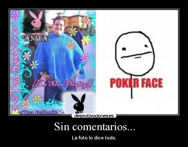 Sin comentarios... -