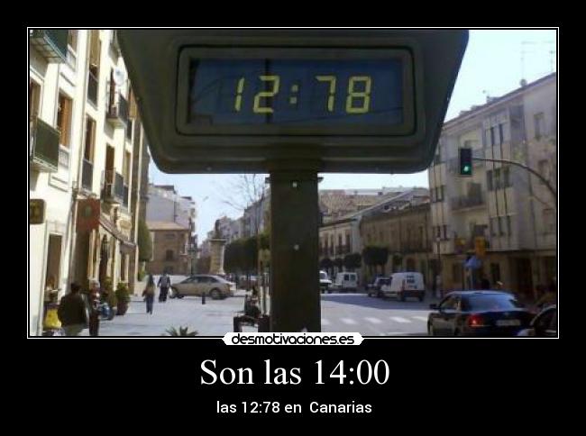 Son las 14:00 - 