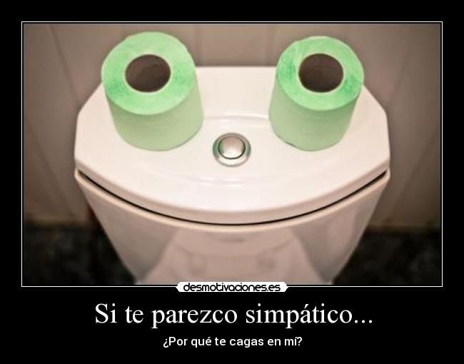 Si te parezco simpático... - 