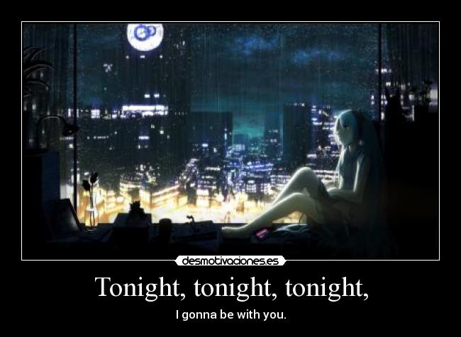 carteles tonight luckylucifer gonna with you desmotivaciones