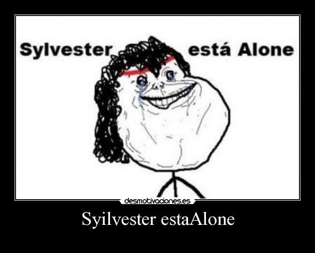 Syilvester estaAlone -