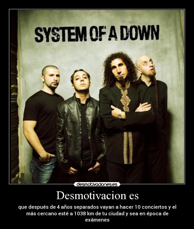 carteles system down soad espana paris desmotivaciones