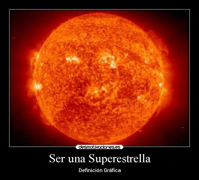 Ser una Superestrella -