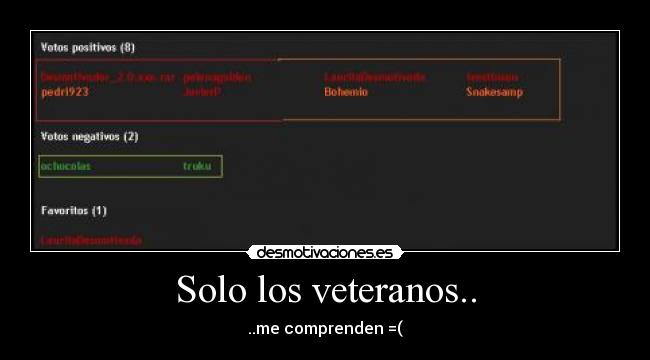 Solo los veteranos.. - 
