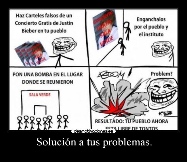 Solución a tus problemas. -