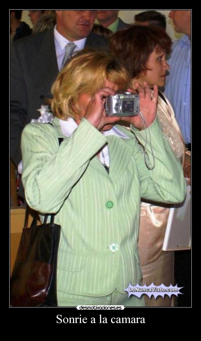 Sonrie a la camara - 