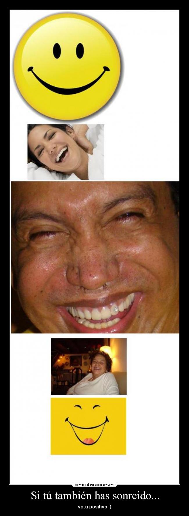 Si tú también has sonreido... - vota positivo :)