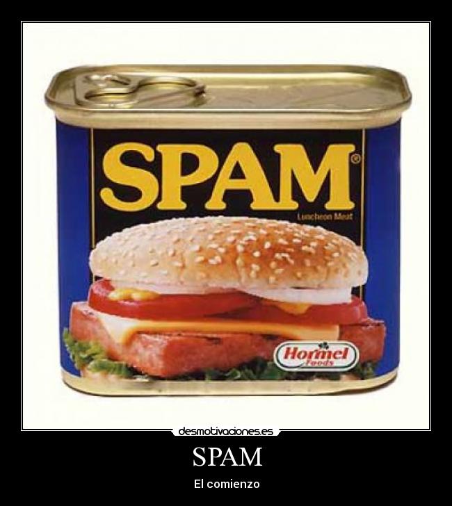 SPAM - El comienzo