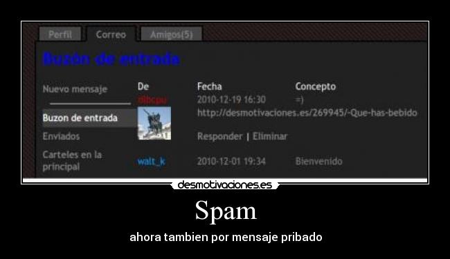 Spam - ahora tambien por mensaje pribado
