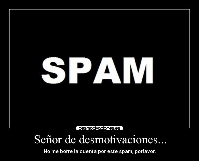 Señor de desmotivaciones... -