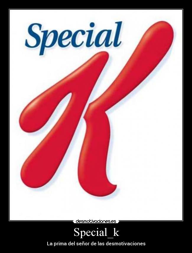 Special_k - La prima del señor de las desmotivaciones