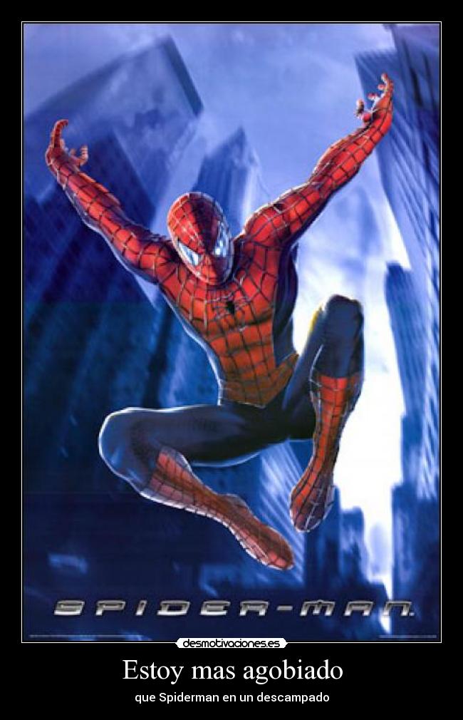 Estoy mas agobiado - 