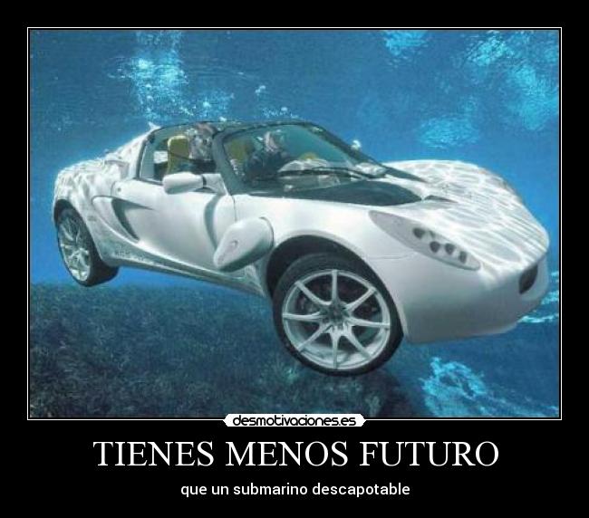 carteles submarino futuro decapotable desmotivaciones