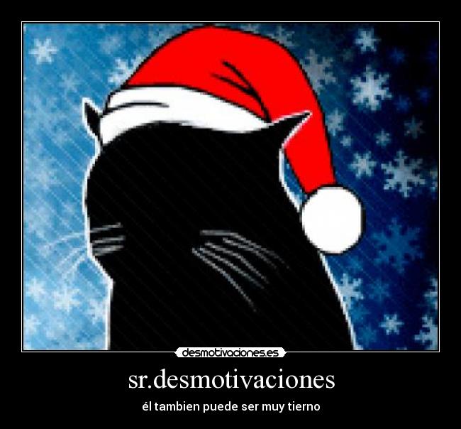 sr.desmotivaciones - él tambien puede ser muy tierno
