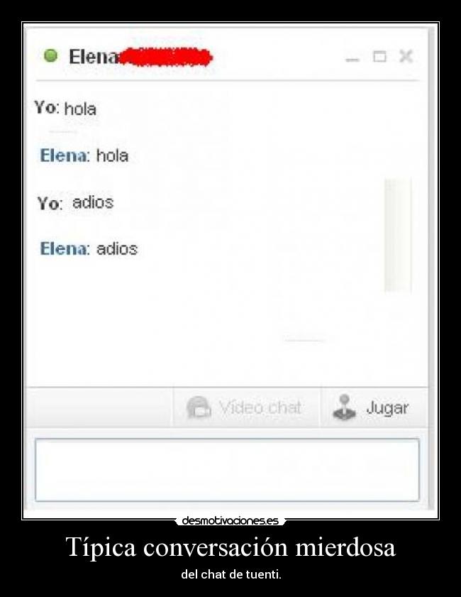Típica conversación mierdosa -