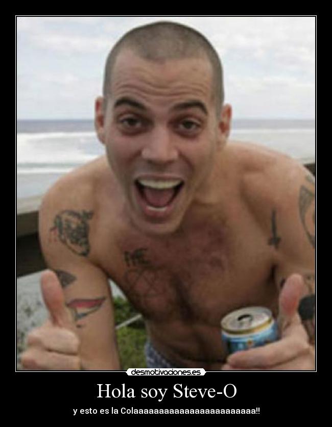 carteles steve-o cola desmotivaciones