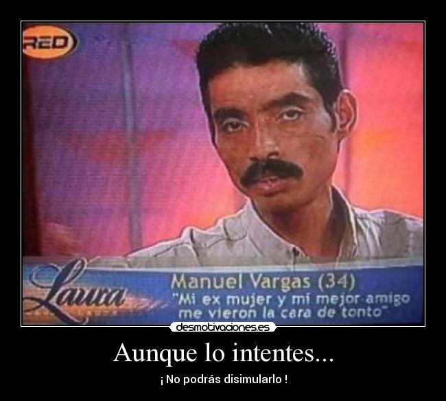 Aunque lo intentes... - 