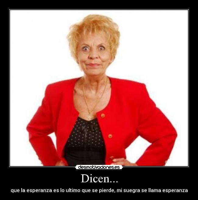 Dicen... - 