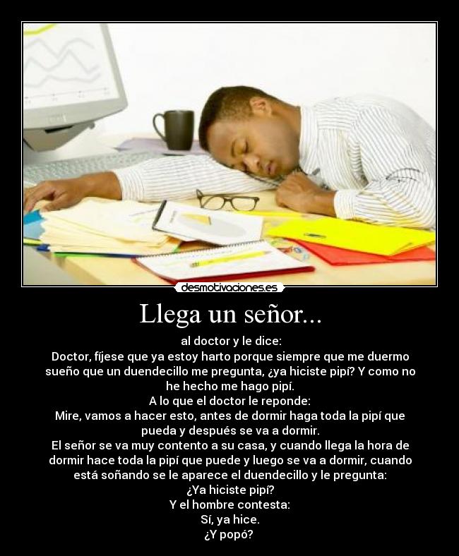 Llega un señor... -