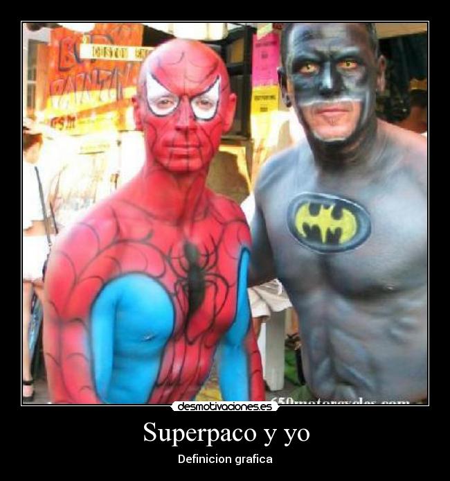 Superpaco y yo - Definicion grafica