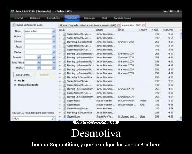 Desmotiva - buscar Superstition, y que te salgan los Jonas Brothers