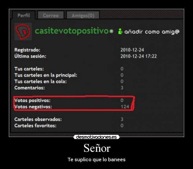 Señor - Te suplico que lo banees