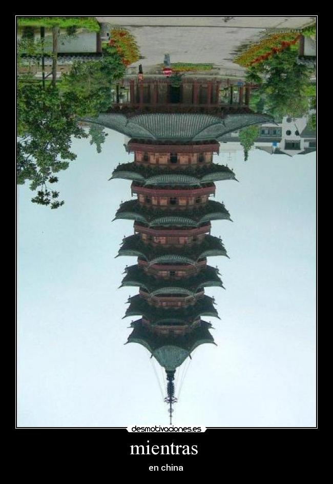 mientras - en china