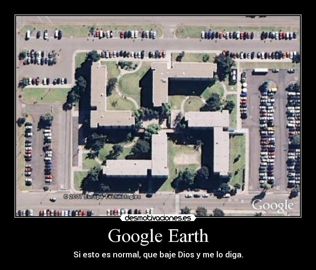 Google Earth - Si esto es normal, que baje Dios y me lo diga.