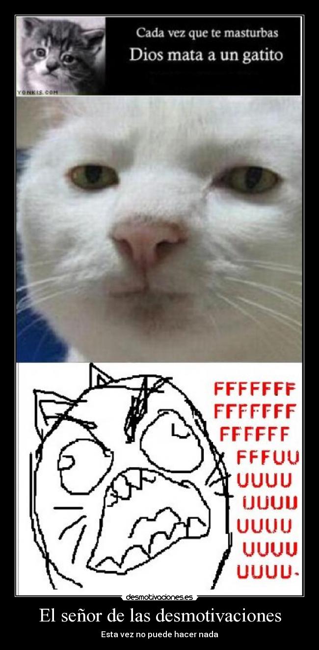 El señor de las desmotivaciones - Esta vez no puede hacer nada
