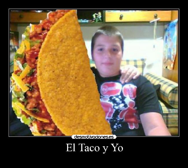 El Taco y Yo - 