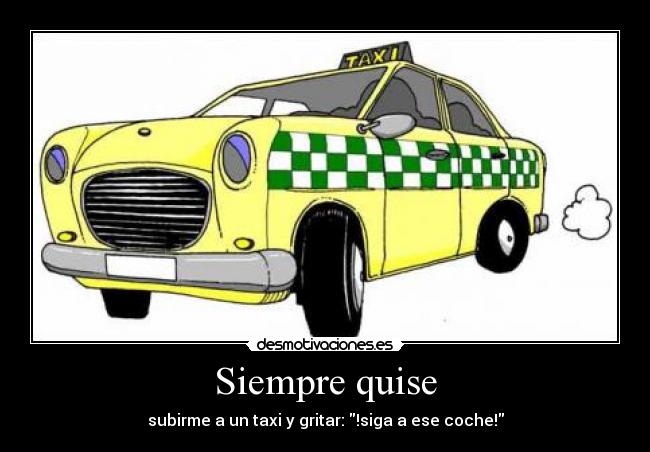Siempre quise -