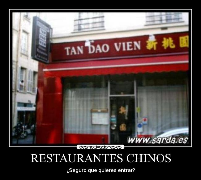 RESTAURANTES CHINOS - ¿Seguro que quieres entrar?