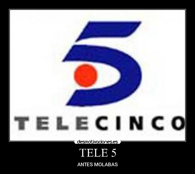 TELE 5 - 