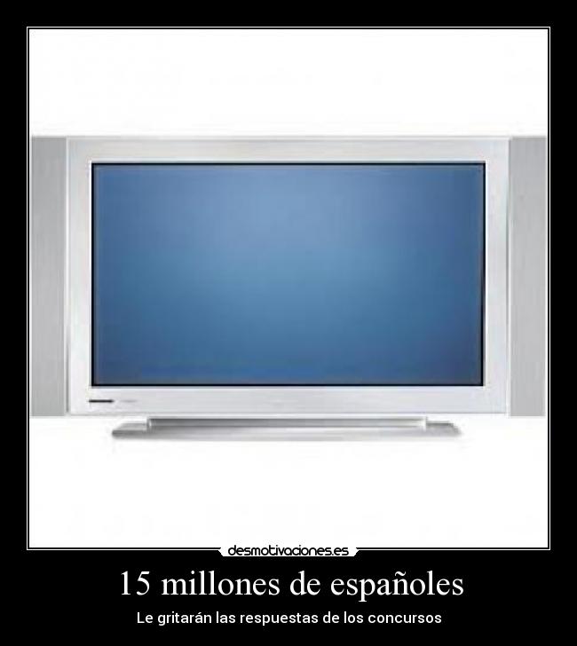 15 millones de españoles -