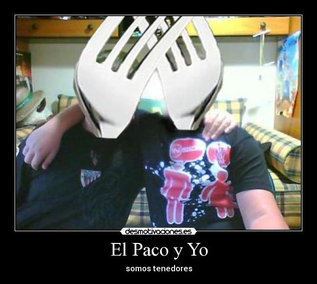El Paco y Yo -