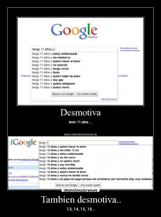 Tambien desmotiva.. - 
