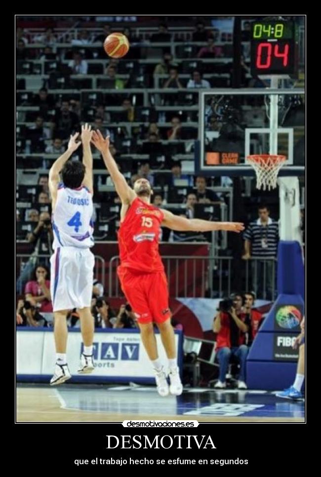 DESMOTIVA - que el trabajo hecho se esfume en segundos