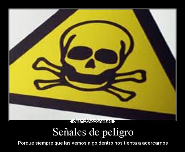 Señales de peligro - 