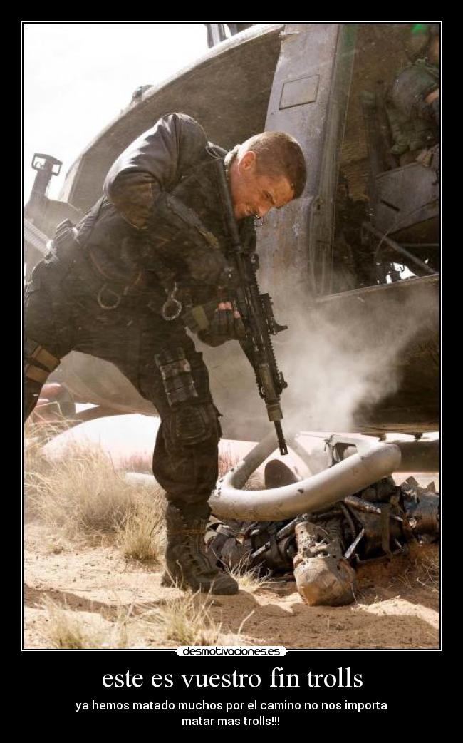 este es vuestro fin trolls -